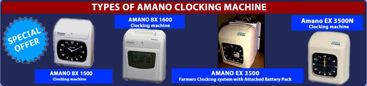 types of amano clocking machine